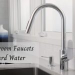 Best Bathroom Faucets for Hard Water - Top Quality Sinks for 2022