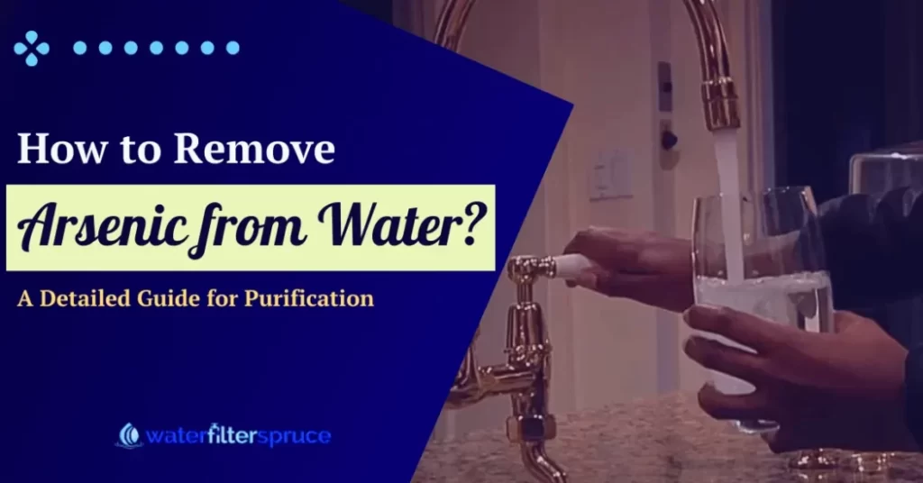 How To Remove Arsenic From Water